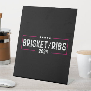 Brisket Ribs 2024 BBQ Barbecue Political Election Pedestal Sign