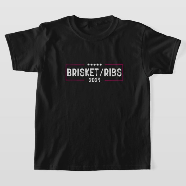 Brisket Ribs 2024 BBQ Barbecue Political Election T-Shirt (Laydown)