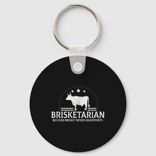 Brisketarian Because Brisket Never Disappoints Bbq Keychain (Front)