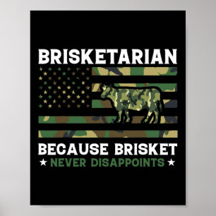 Brisketarian Because Brisket Never Disappoints Shi Poster