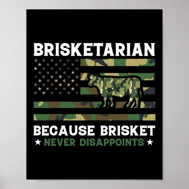 Brisketarian Because Brisket Never Disappoints Shi Poster (Front)