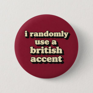 British Accent 2 Inch Round Button
