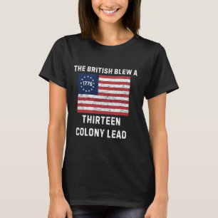 British Blew 13 Colony Lead 4th Of July Betsy Ross T-Shirt