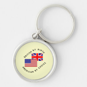 British by Birth American by Choice Black Text  Keychain