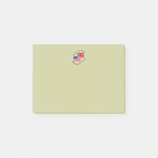 British by Birth American by Choice Black Text  Post-it Notes (Front)