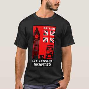 British Citizenship Gifts T-Shirt