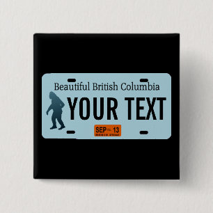 British Columbia Sasquatch License Plate 2 Inch Square Button