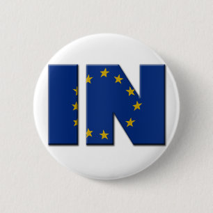 British In/Out EU referendum. IN with European Uni 2 Inch Round Button