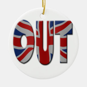 British In/Out EU referendum. OUT with Union Jack Ceramic Ornament
