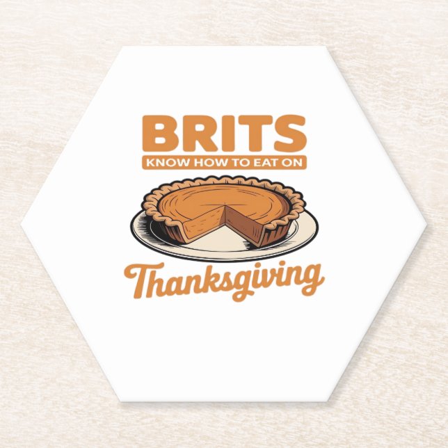Brits Know How to Eat on Thanksgiving Oversized T- Paper Coaster (Front)