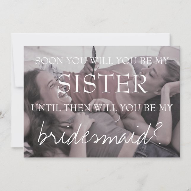 Brittany Sister-in-Law Photo Be My Bridesmaid Invitation (Front)
