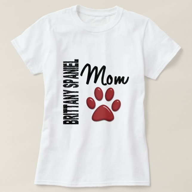 Brittany Spaniel Mom 2 T-Shirt (Design Front)