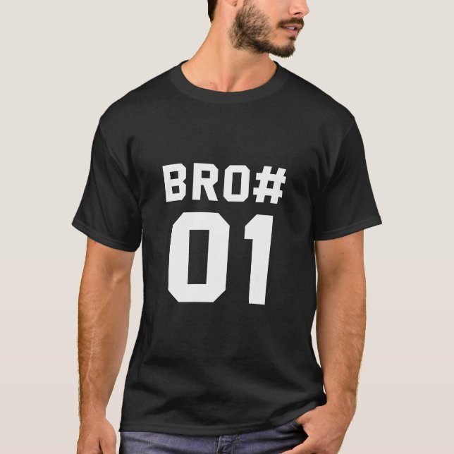 Bro 01 T-Shirt (Front)
