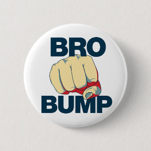 Bro Bump Funny mens 2 Inch Round Button