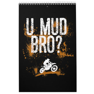 Bro Homie Dude Motorcycles Mudding Calendar