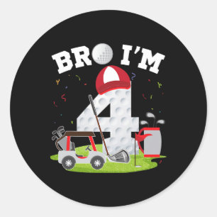 Bro I'm 4 Year Old Golf Theme 4th Birthday Golfer  Classic Round Sticker