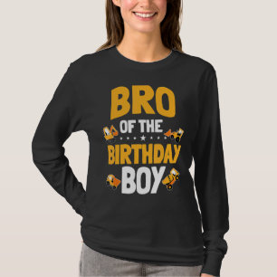 Bro Of The Birthday Boy Construction Worker Bday P T-Shirt