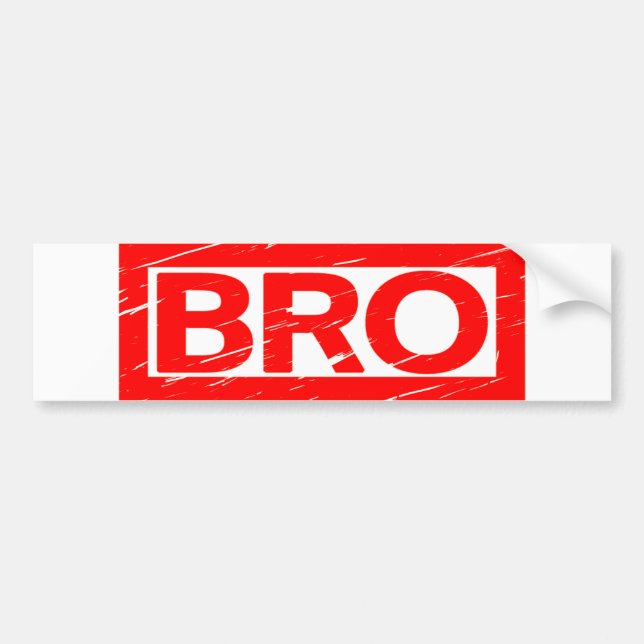 Bro Stamp Bumper Sticker (Front)