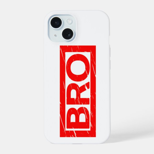 Bro Stamp iPhone 15 Case (Back)