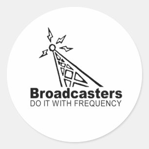 broadcasters do it with frequency classic round sticker