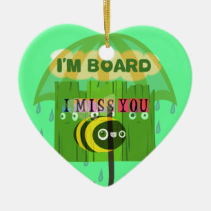 Broadly Speaking I miss You Ceramic Ornament
