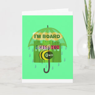 Broadly Speaking I miss You: Inspirational Text  Card