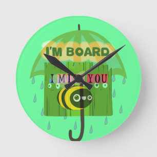Broadly Speaking I miss You: Inspirational Text  Round Clock