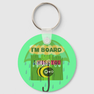 Broadly Speaking I miss You Keychain