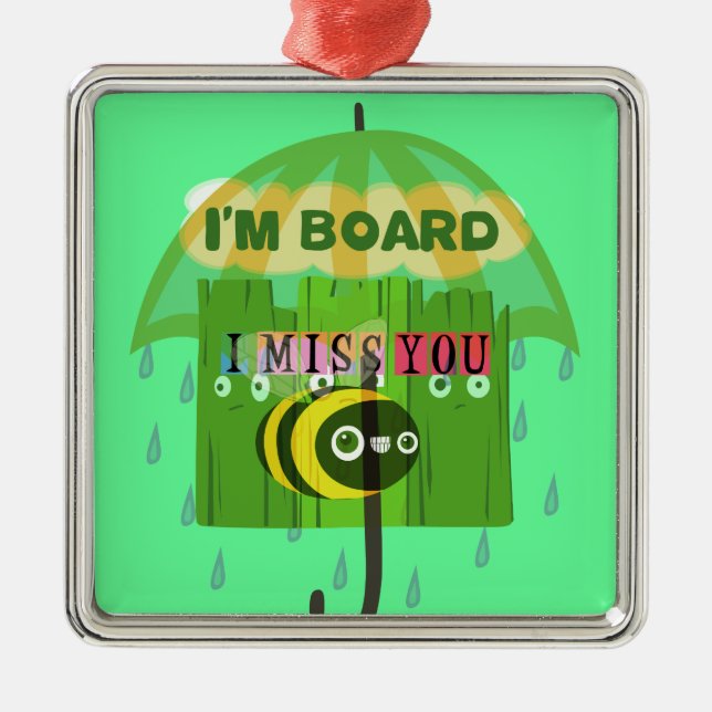 Broadly Speaking I miss You Metal Ornament (Front)