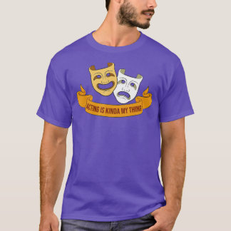 Broadway Actor Drama Musical Theatre - 3 T-Shirt