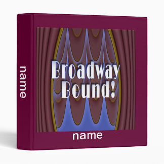 Broadway Bound! Binder