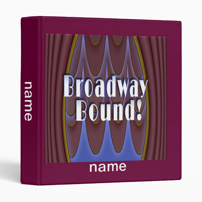 Broadway Bound! Binder (Front/Spine)