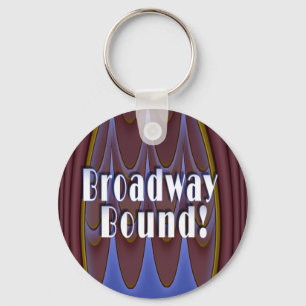 Broadway Bound! Keychain