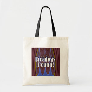 Broadway Bound! Tote Bag