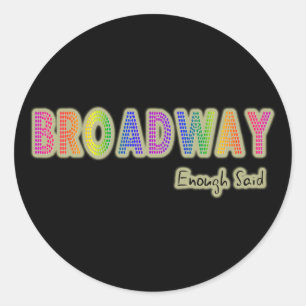 Broadway Enough Said Stickers