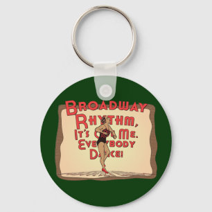 Broadway Rhythm /  Everybody Dance Keychain