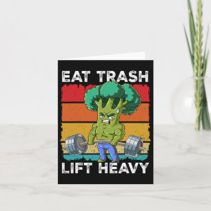 Broccoli Gym Weight Training Eat Trash Lift Heavy  Card