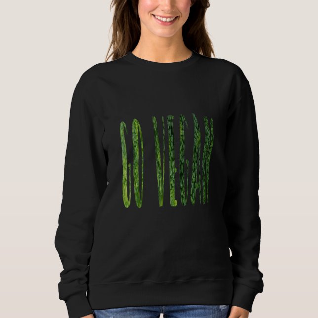 Broccoli Is Life Fun Go Vegan Graphic Vegetable Sweatshirt (Front)