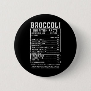 Broccoli Nutrition Facts Thanksgiving Food Hallowe 2 Inch Round Button