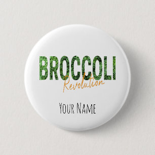 Broccoli Revolution Vegans Veggies and Vegetarian 2 Inch Round Button