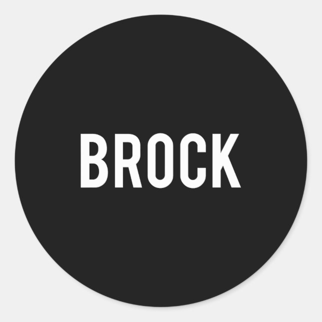 Brock - Cool New Funny Name Fan Gift Tee  Classic Round Sticker (Front)