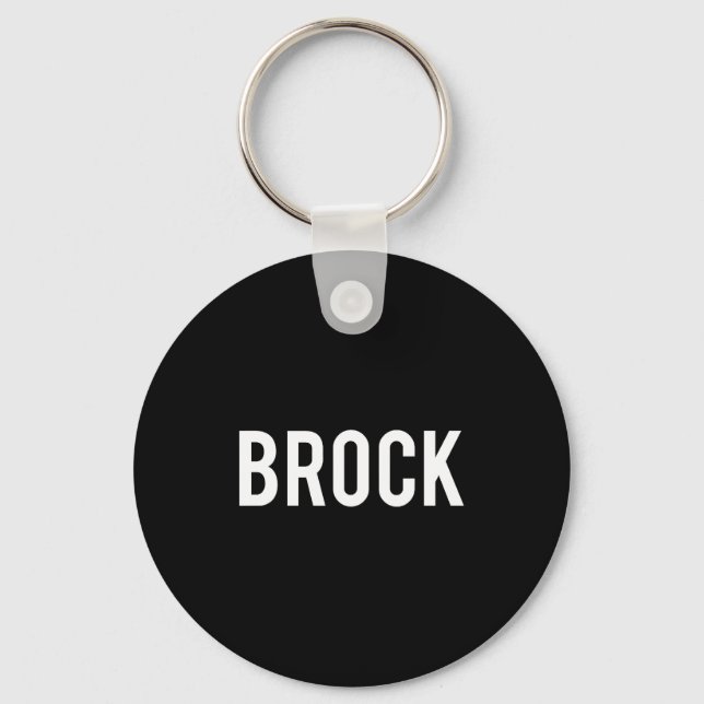 Brock - Cool New Funny Name Fan Gift Tee  Keychain (Front)