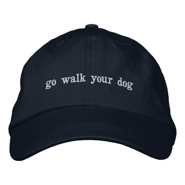 Brodée aller marcher votre chien casquette (Devant)