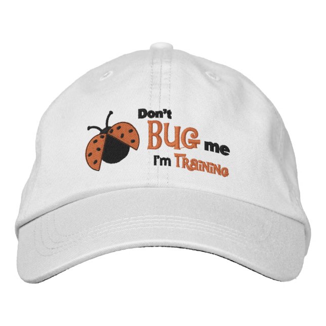 Brodée Don't Bug Me - casquette brodé (Devant)