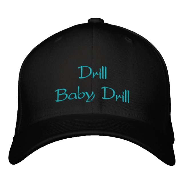 Brodée Drill Baby Drill Casquette brodé (Devant)