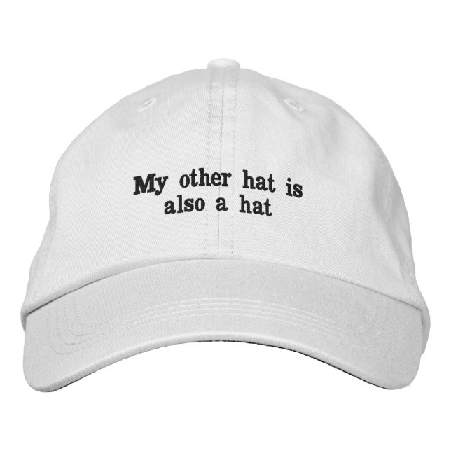 Brodée drôle blague d'humour mon autre casquette est auss (Devant)