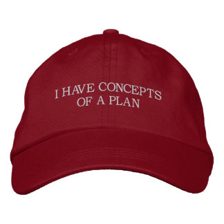 Brodée I have Concepts of a Plan - MAGA Style Casquette