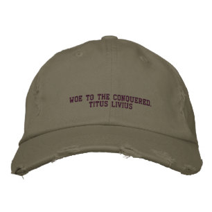 Brodée TITUS LIVIUS, (59BC-17AD), Citation - CASQUETTE