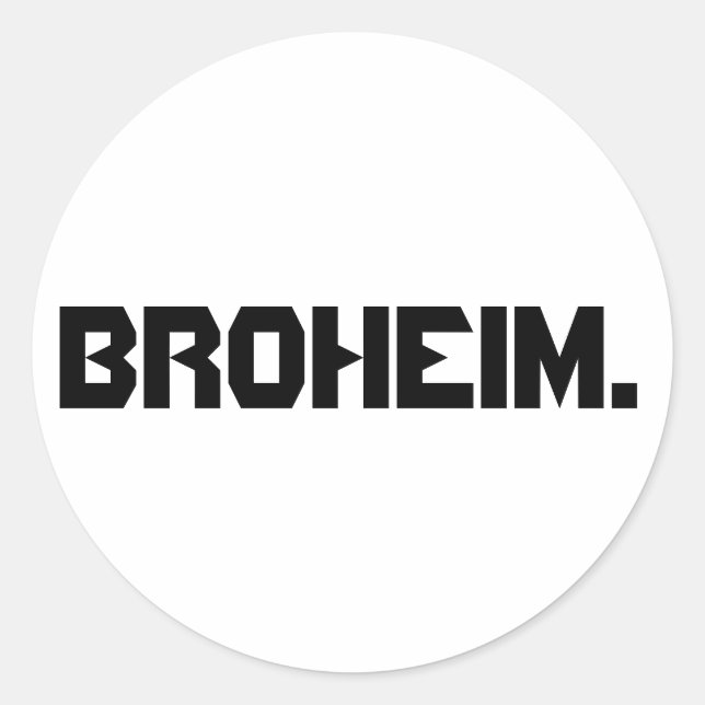 Broheim. sticker (Front)