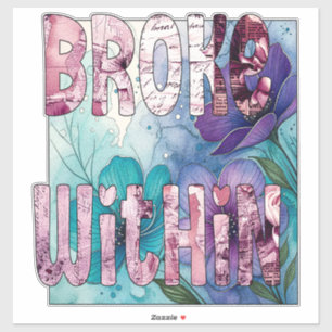 Broke Within